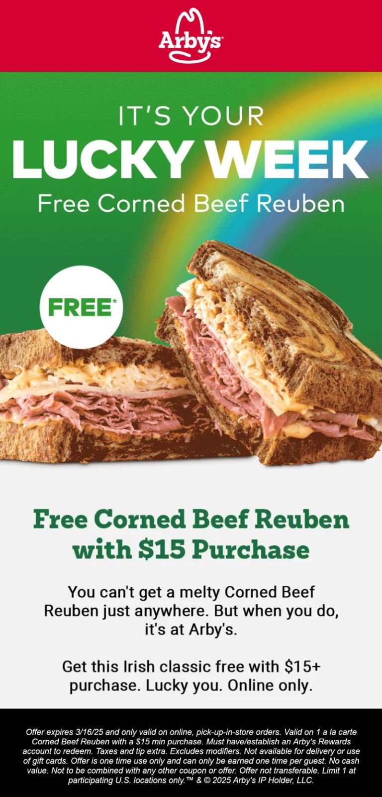 Free corned beef reuben sandwich on $15 at Arbys