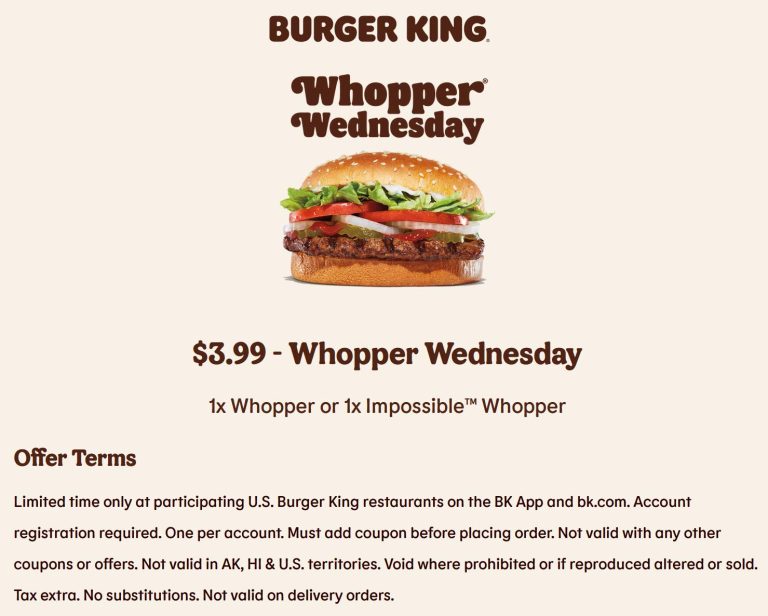 $4 whopper & impossible today at Burger King restaurants