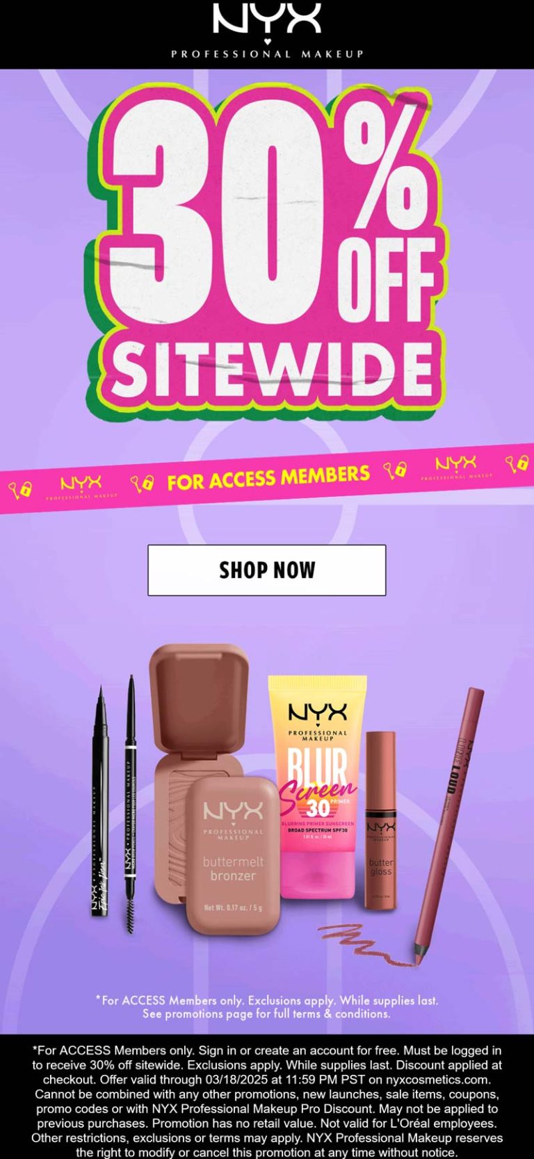 30% off everything via login at NYX Professional Makeup