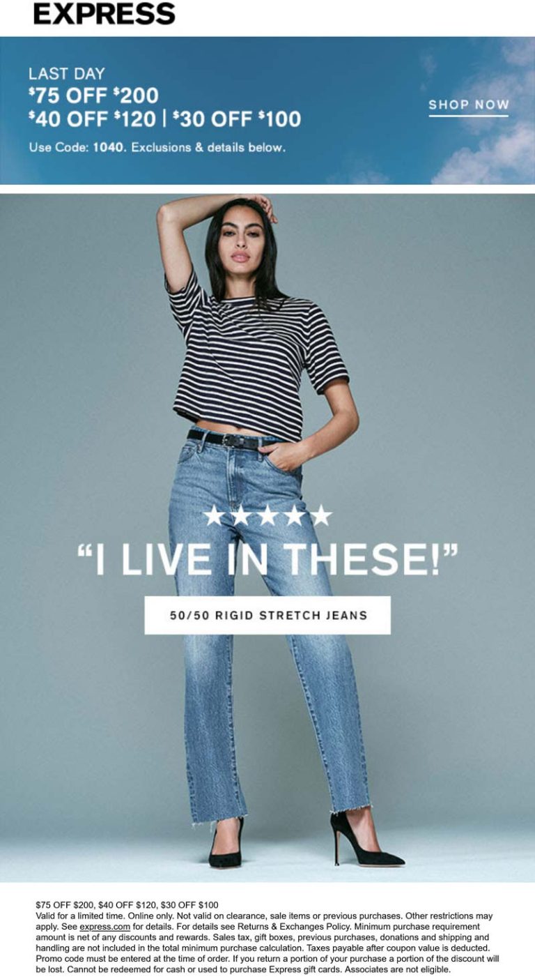 $30-$75 off $100+ today at Express via promo code 1040
