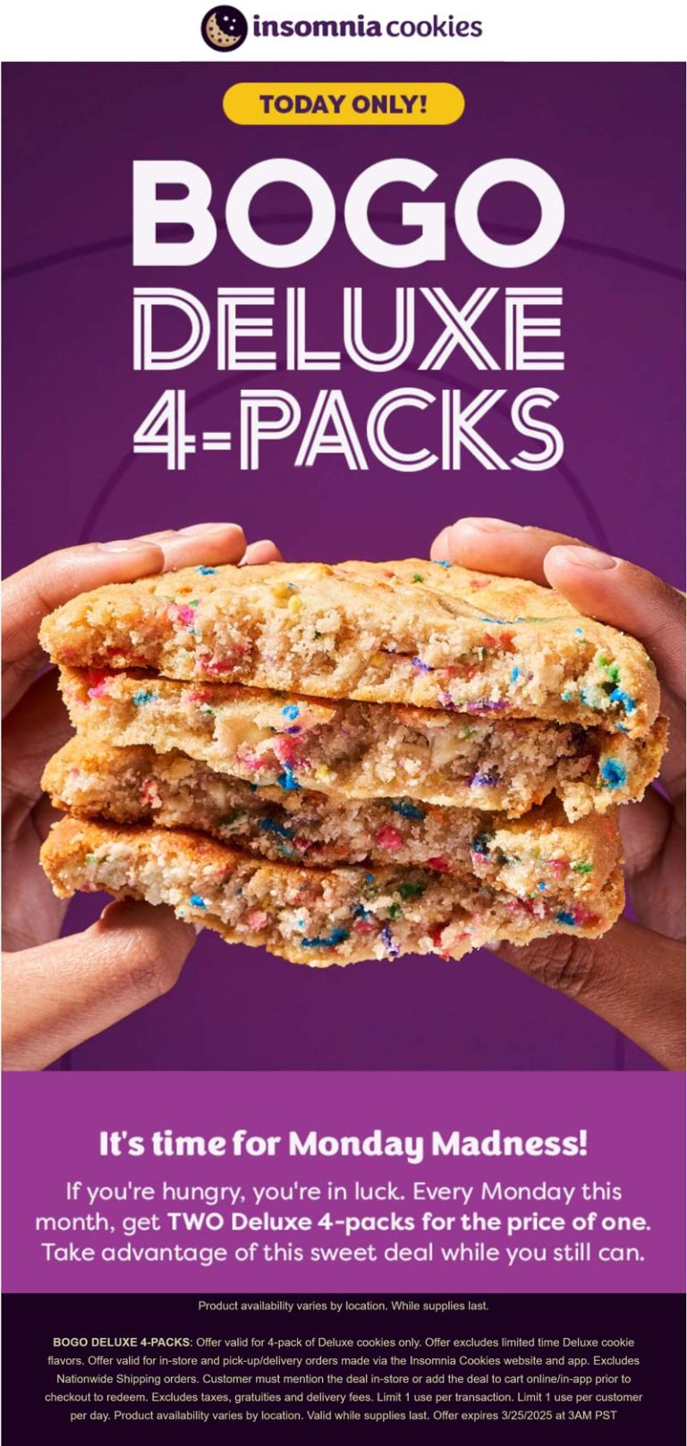 Second 4pk free today at Insomnia Cookies