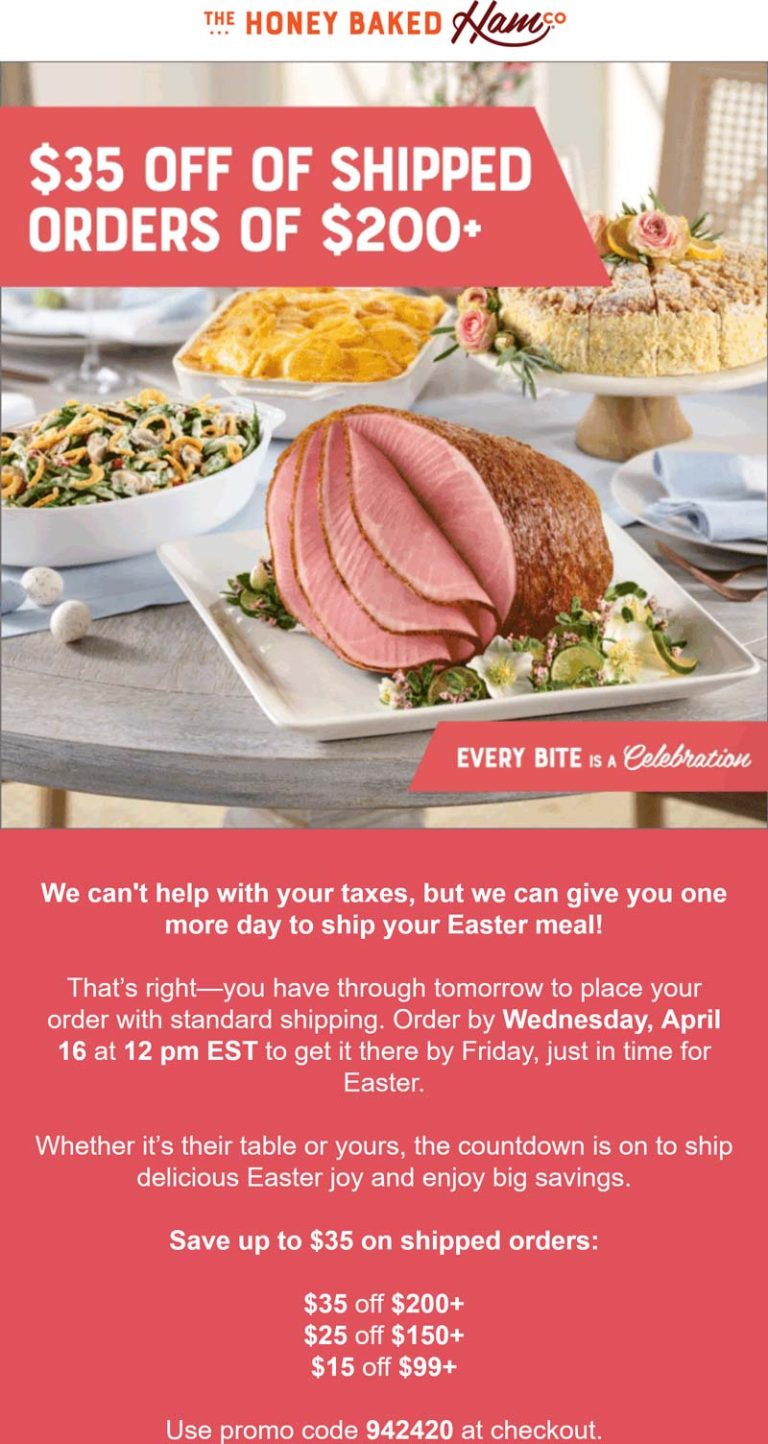 $15=$35 off $99+ shipped at Honey Baked Ham restaurants via promo code 942420
