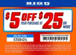 $5 off $25 at Big 5 sporting goods, or online via promo code E250424 #big5