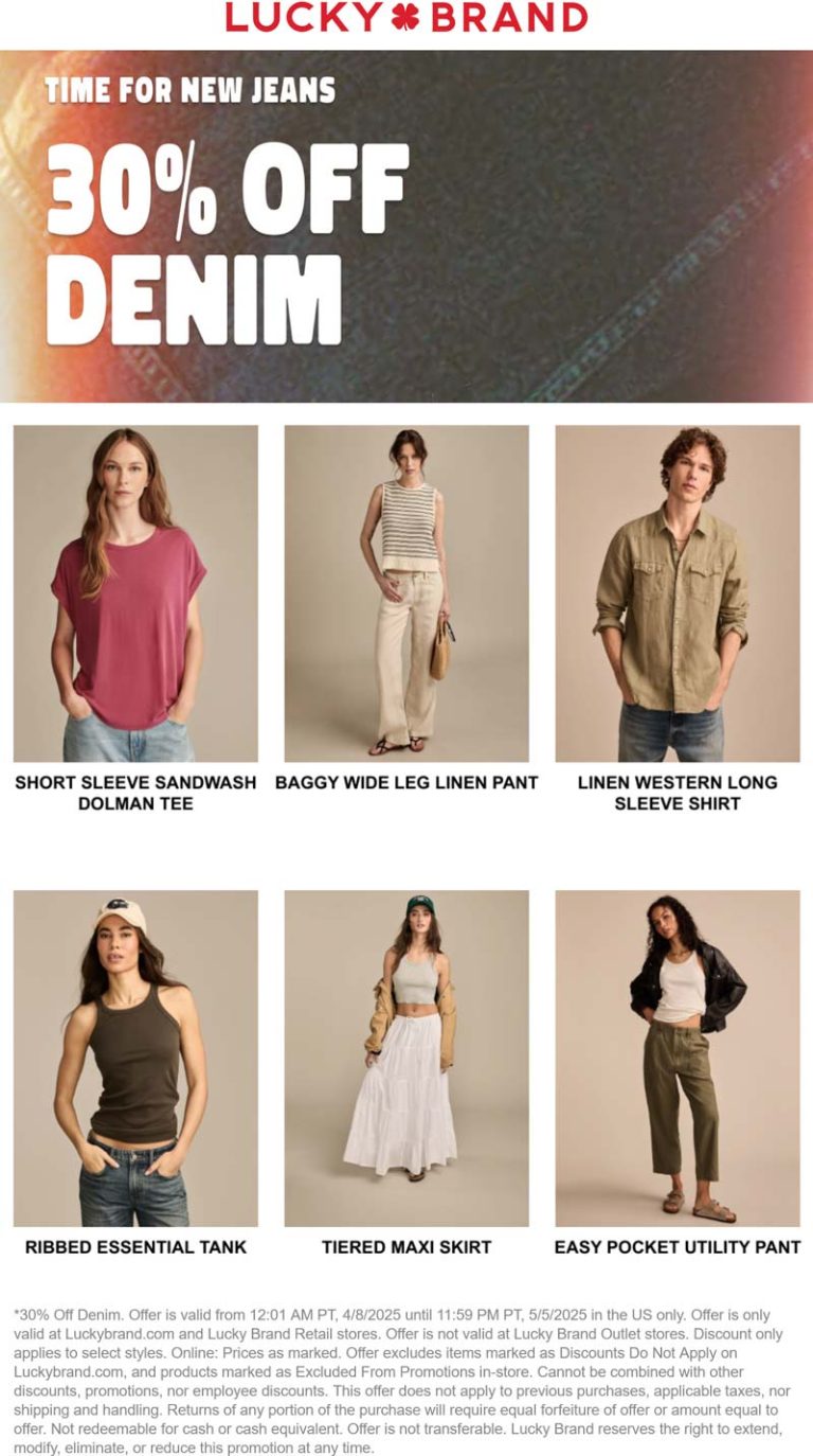 30% off denim at Lucky Brand, ditto online