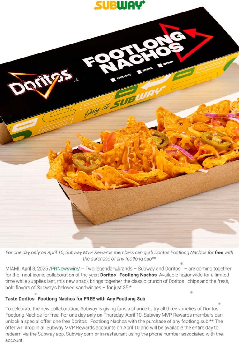 Free nachos with your footlong sandwich Thurs at Subway