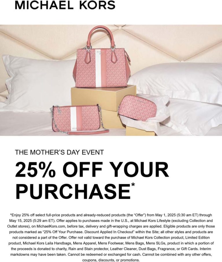25% off at Michael Kors, ditto online