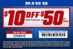 $10 off $50 today at Big 5 sporting goods, or online via promo code E250512 #big5