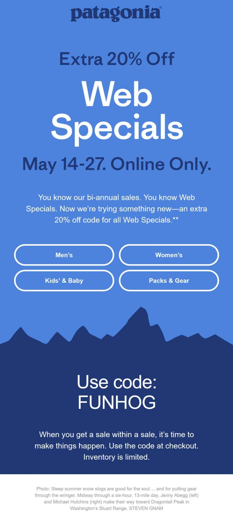 Extra 20% off web specials at Patagonia via promo code FUNHOG