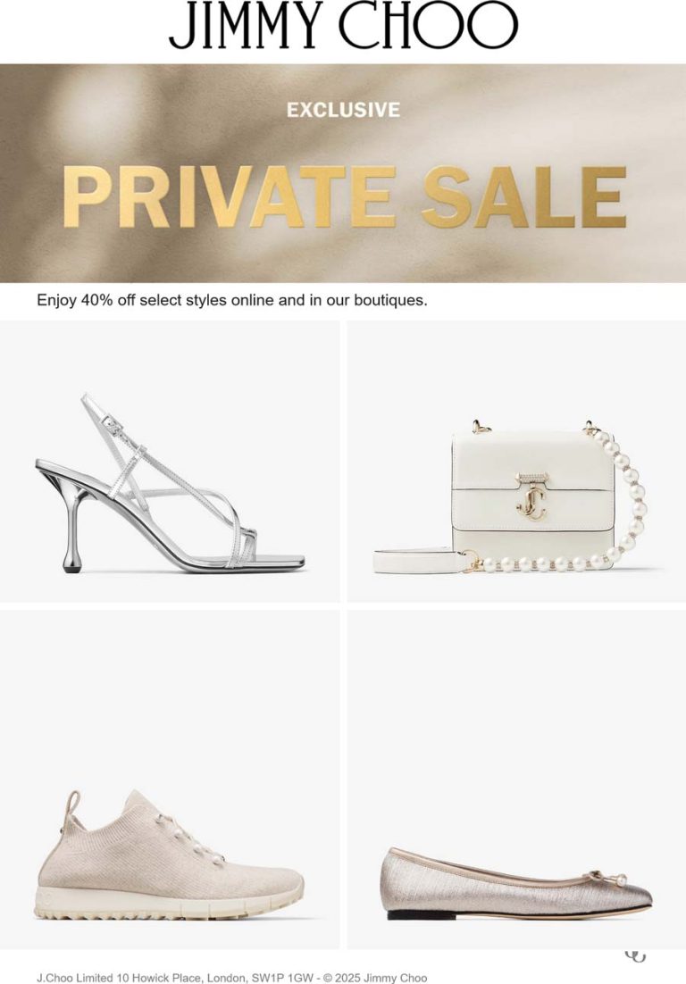 40% off at Jimmy Choo, ditto online
