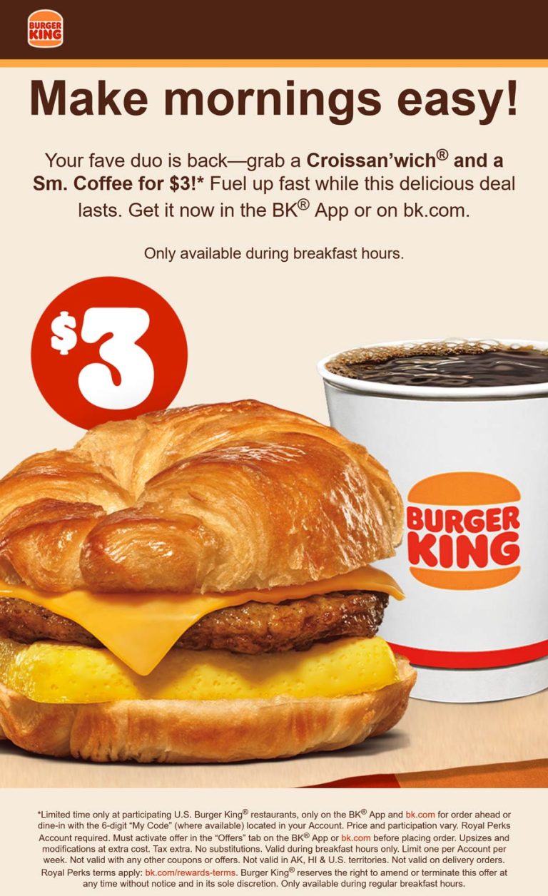 Breakfast sandwich + coffee = $3 at Burger King