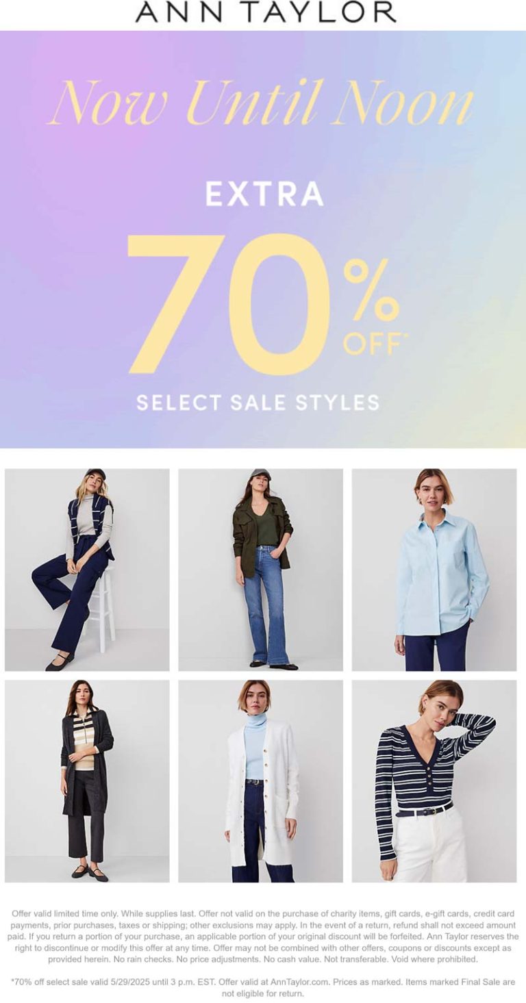Extra 70% off sale styles til noon today at Ann Taylor