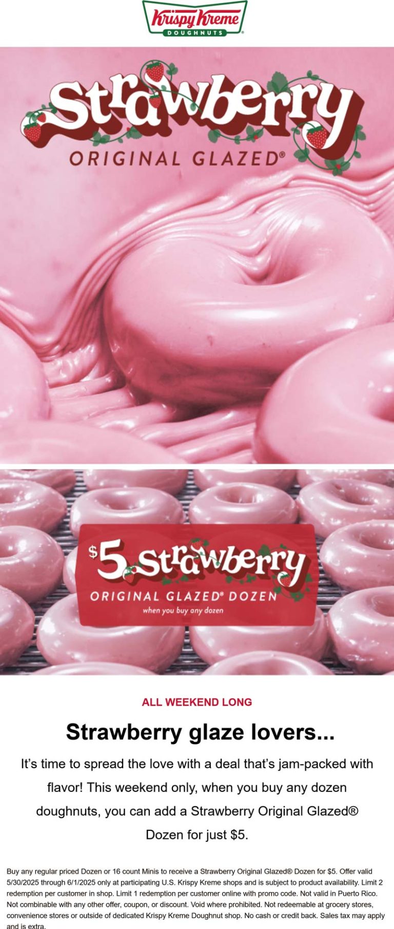 Second dozen strawberry glazed = $5 at Krispy Kreme doughnuts