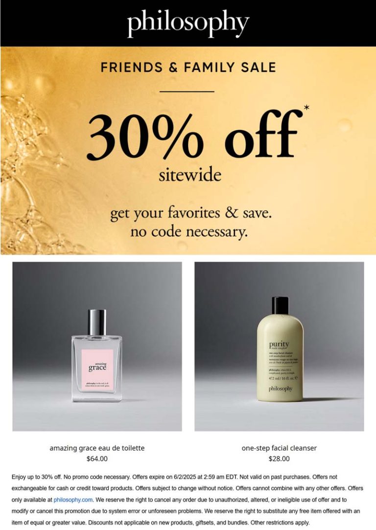 30% off everything online at Philosophy