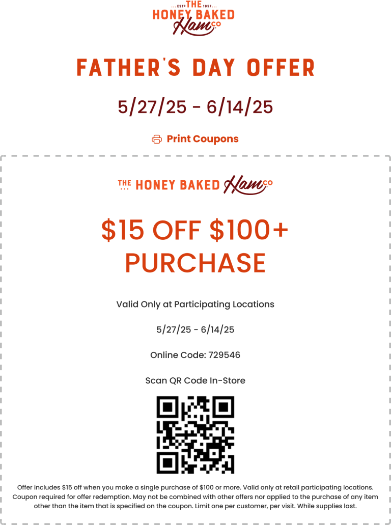 $15 off $100 at Honeybaked Ham restaurants, or online via promo code 729546