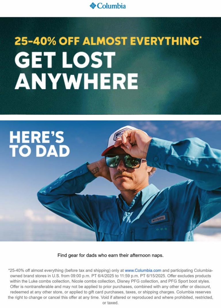 25-40% off at Columbia, ditto online