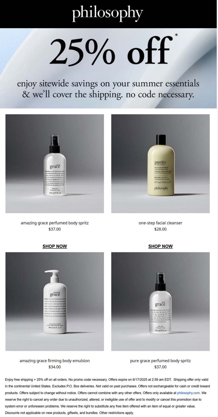 25% off everything + free ship online today at Philosophy