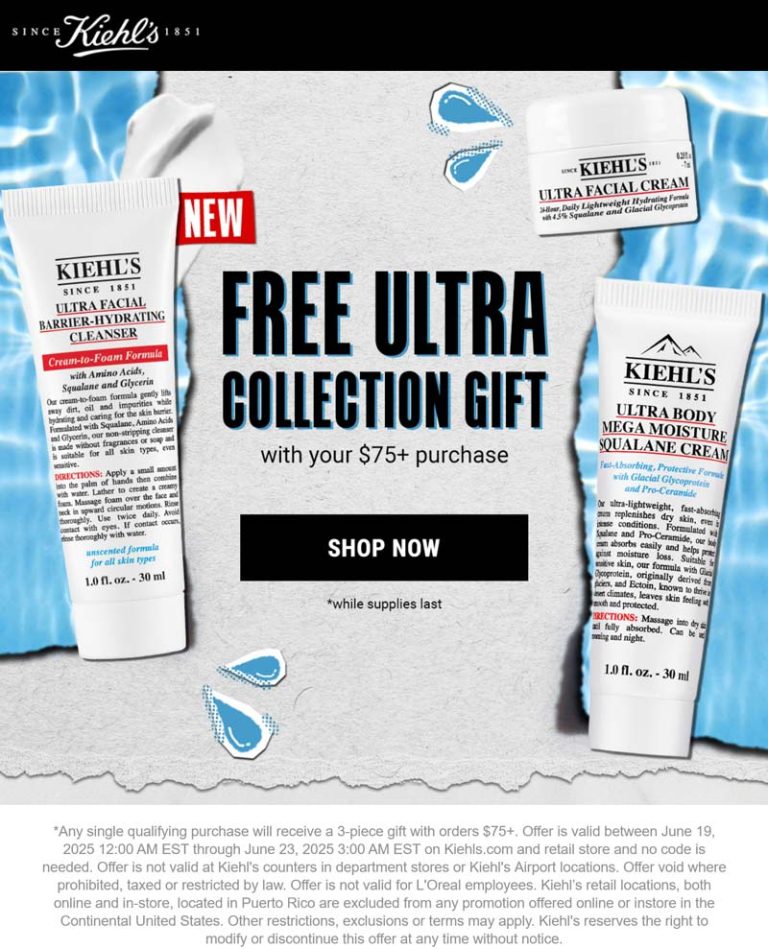 Free 3pc set on $75 at Kiehls, ditto online