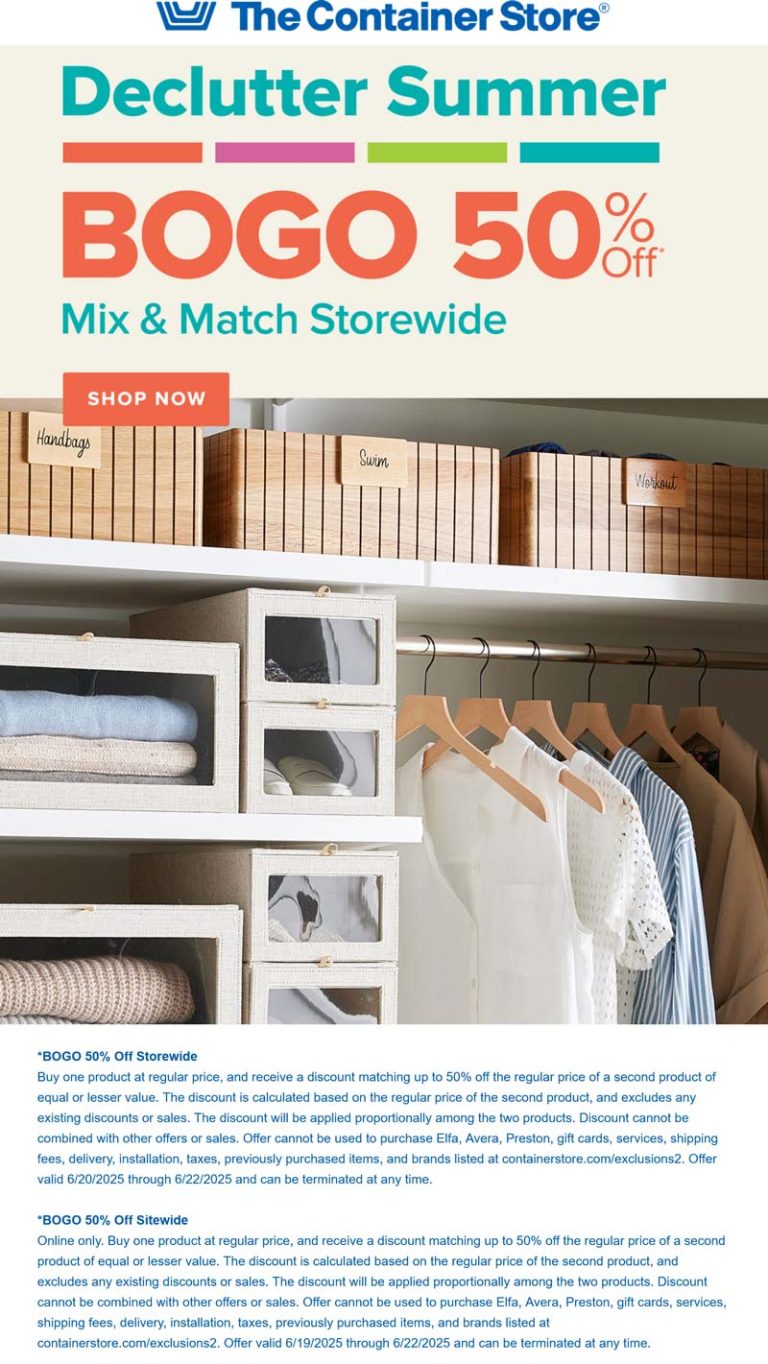 Second item 50% off storewide at The Container Store, ditto online
