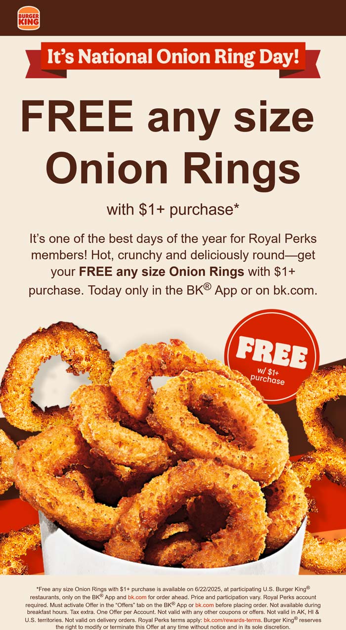 Free large onion rings on $1 today at Burger King restaurants