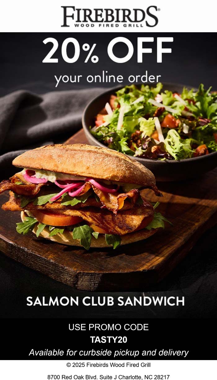 20% off online orders today at Firebirds Wood Fired Grill via promo code TASTY20