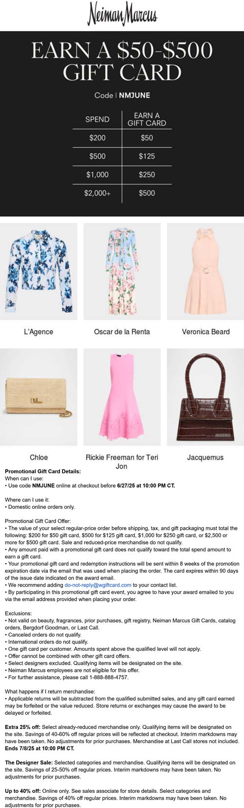 $50-$500 card on $200+ at Neiman Marcus via promo code NMJUNE