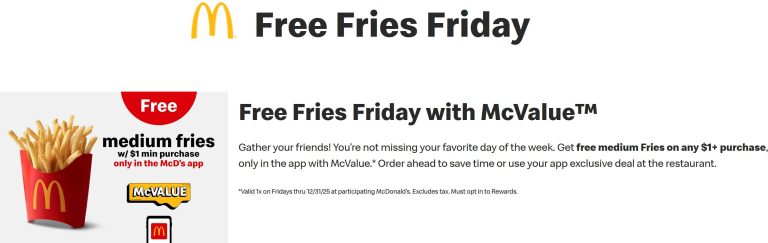 Free fries on $1 today at McDonalds