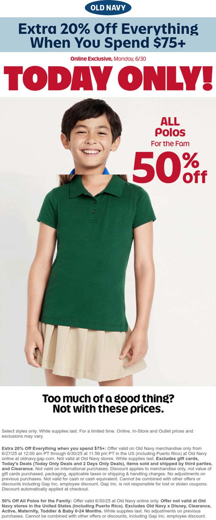Extra 20% off $75+ & 50% off polos today at Old Navy