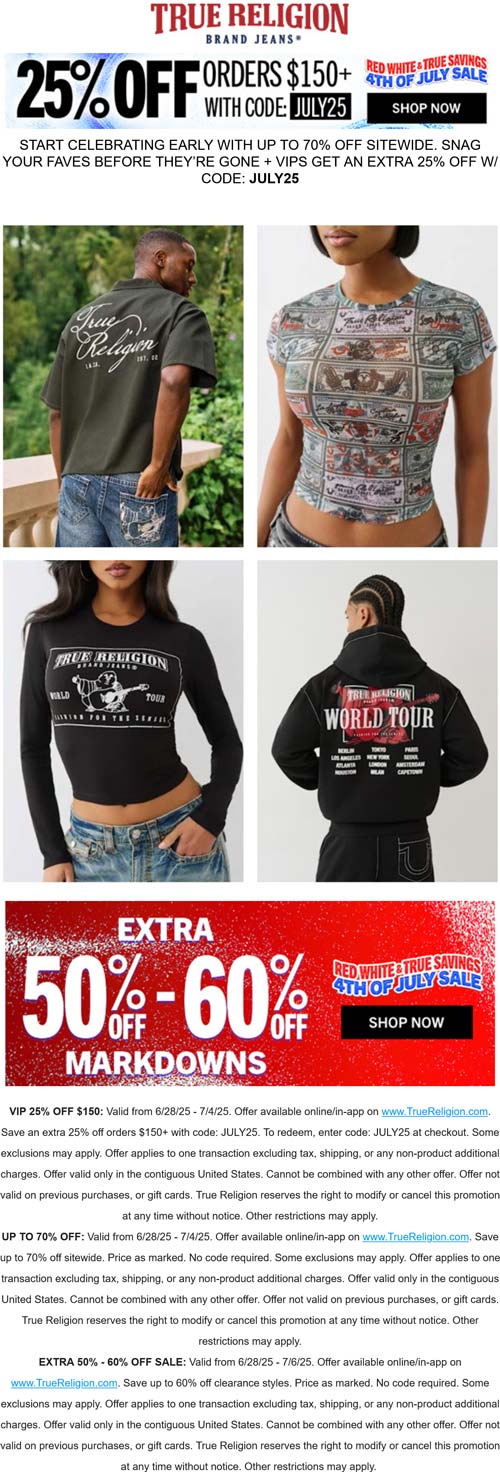 25% off $150 & more at True Religion via promo code JULY25
