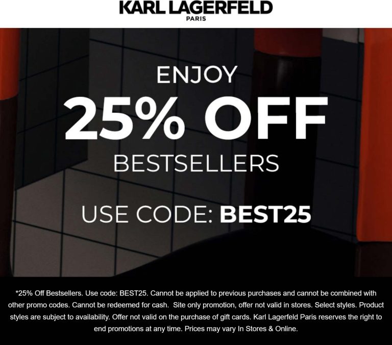 25% off best sellers at Karl Lagerfeld, or online via promo code BEST25