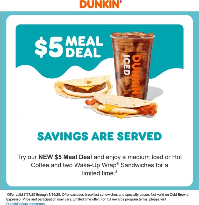 2 wrap sandwiches + coffee = $5 at Dunkin Donuts