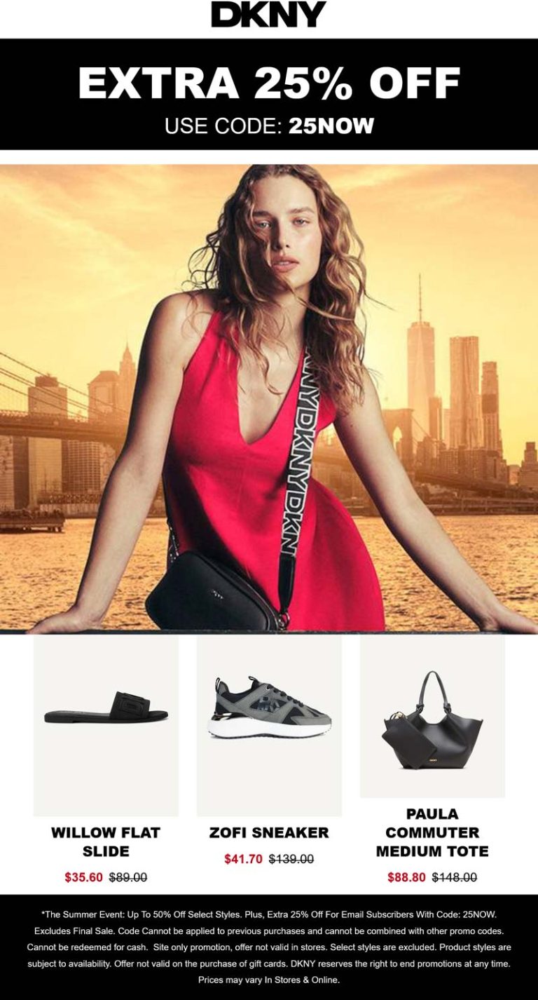 Extra 25% off at DKNY via promo code 25NOW