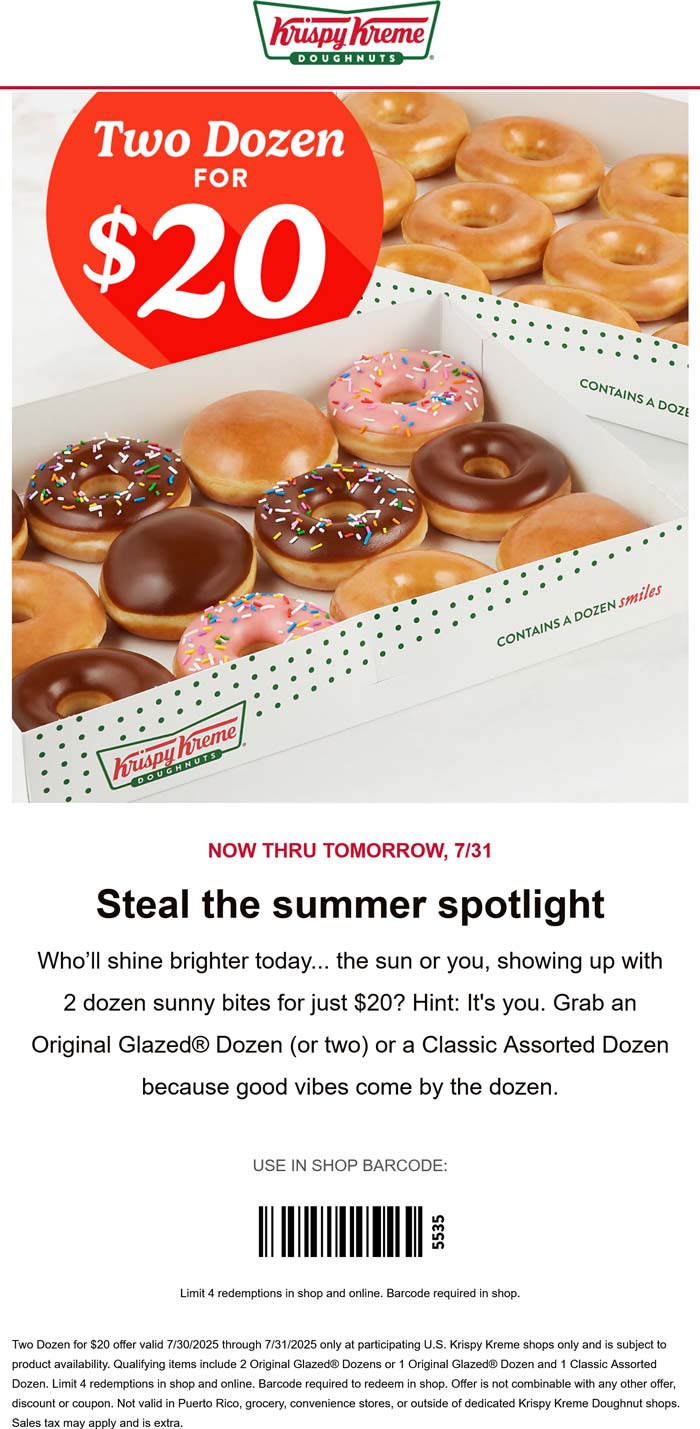 2 dozen doughnuts = $20 at Krispy Kreme
