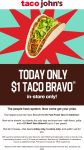 $1 taco bravo today at Taco Johns #tacojohns
