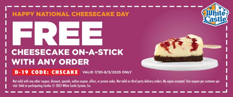 Free cheesecake on a stick with any order at White Castle, or online via promo code CHSCAKE