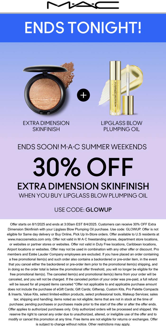30% off skinfinish with your plumping oil today at MAC cosmetics via promo code GLOWUP