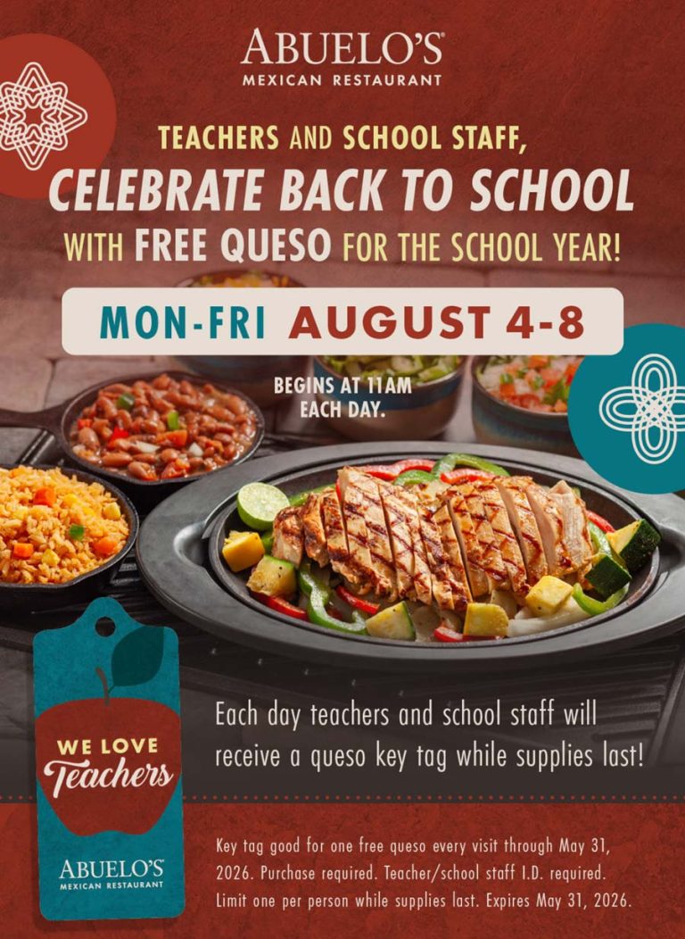 Teachers enjoy free queso all year via keytag today at Abuelos Mexican Restaurant