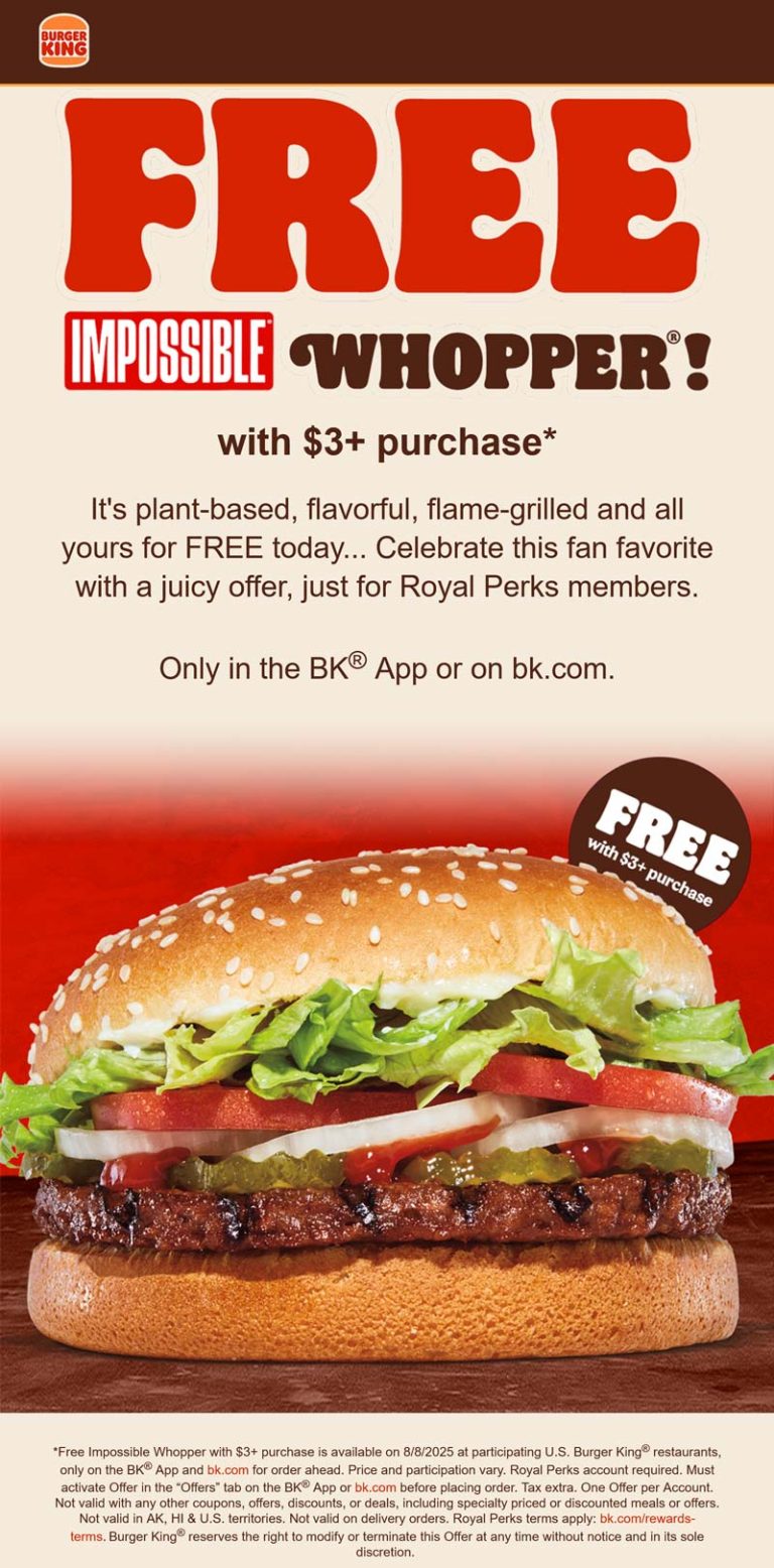 Free impossible whopper cheeseburger on $3 today at Burger King