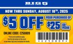 $5 off $25 at Big 5 sporting goods, or online via promo code E250809 #big5