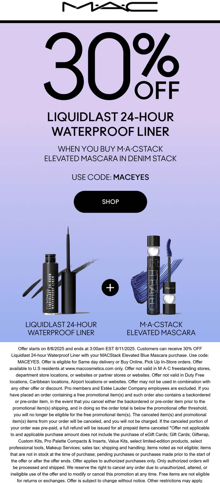 30% off liquidlast liner at MAC Cosmetics via promo code MACEYES