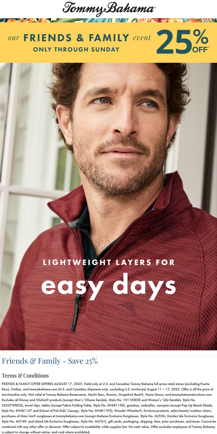 25% off at Tommy Bahama, ditto online