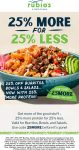 25% off price + 25% more protein at Rubios restaurants via promo code 25MORE #rubios