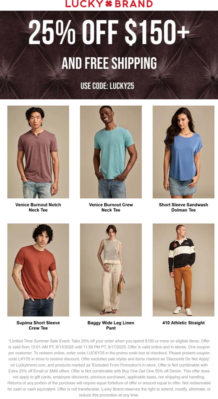 25% off $150 at Lucky Brand, or online via promo code LUCKY25