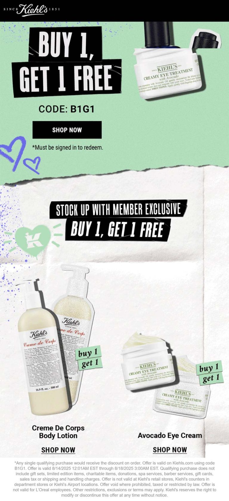 Second item free today via login at Kiehls