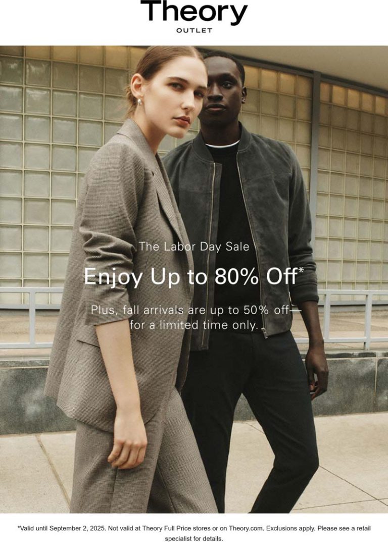 50-80% off everything at Theory Outlet, ditto online