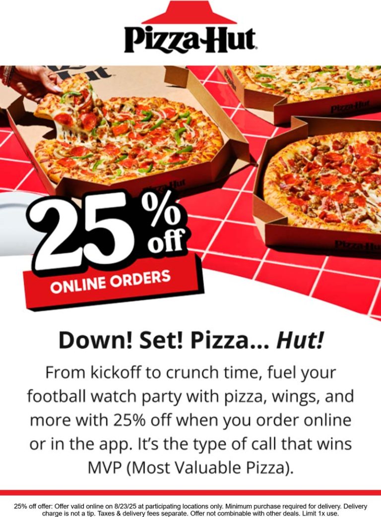 25% off online today at Pizza Hut