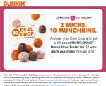 10 munchkins for $2 with your drink via mobile at Dunkin Donuts #dunkindonuts