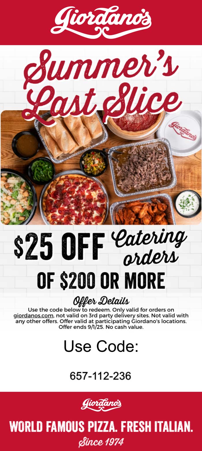 $25 off $200 at Giordanos pizza via promo code 657-112-236