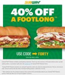 40% off a footlong sandwich at Subway via promo code FORTY #subway