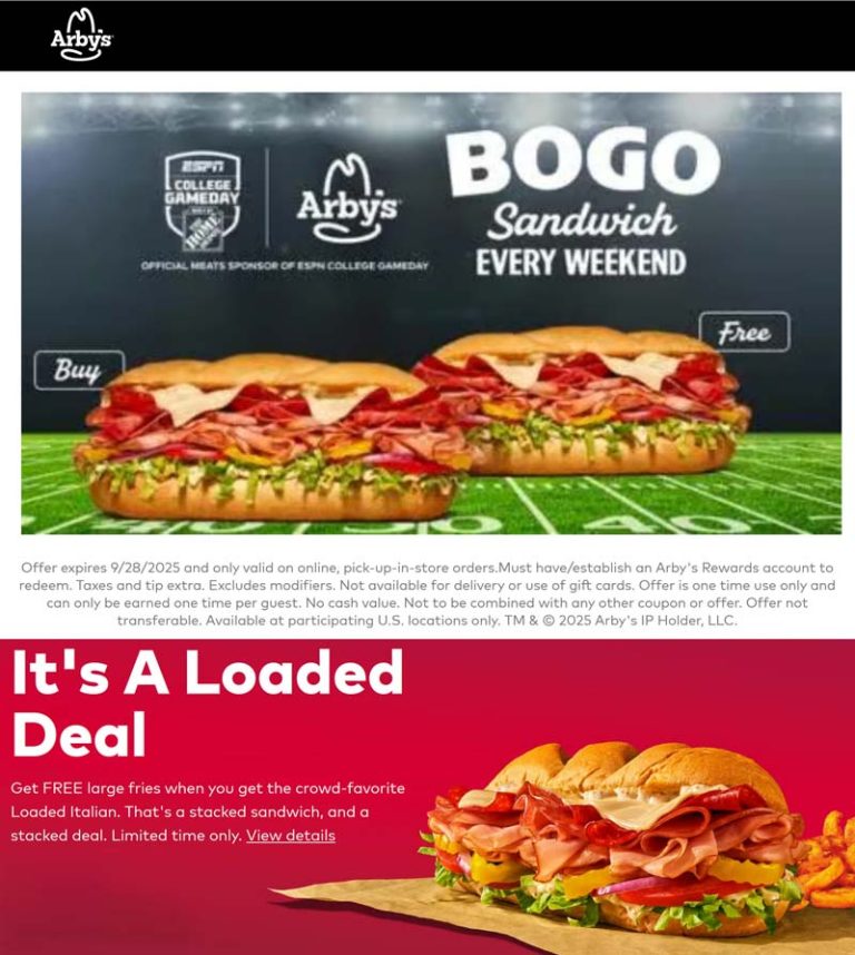 Second sandwich free weekends + free large fries with your loaded Italian at Arbys