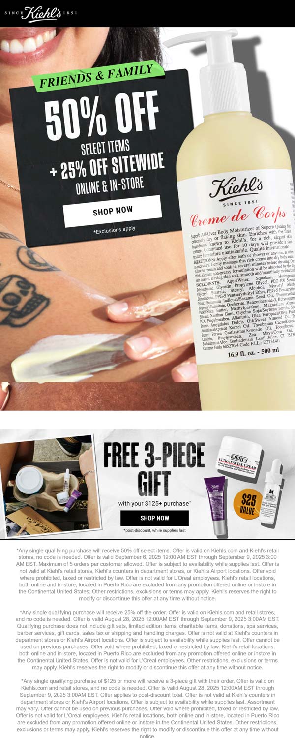 25-50% off everything + free 3pc on $125 at Kiehls